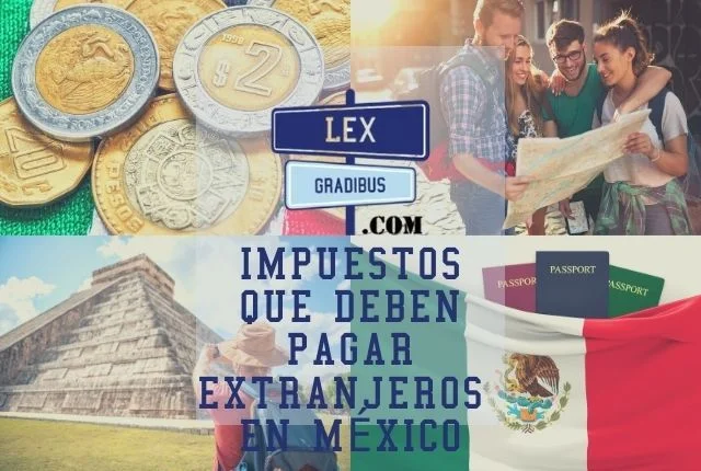 Impuestos-que-deben-pagar-extranjeros-en-Mexico