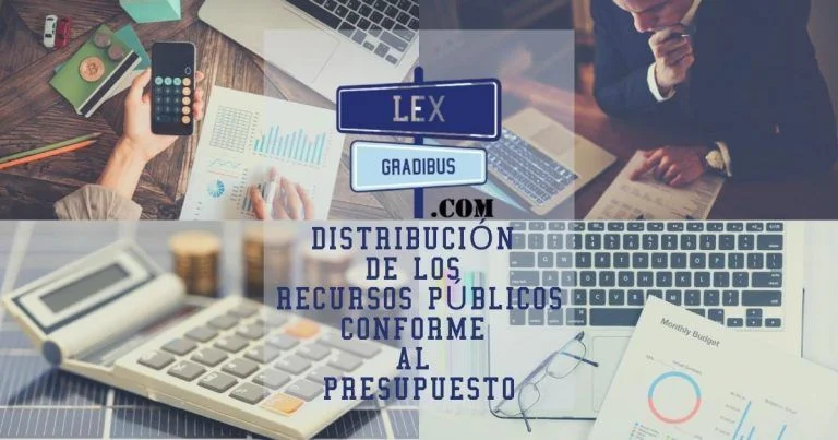 Distribución de los recursos públicos conforme al presupuesto